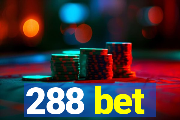 288 bet